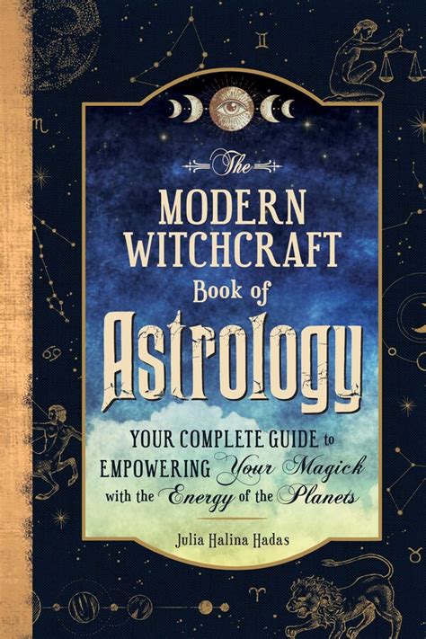 The Modern Witch's Guide to Tarot: Unlocking the Mysteries of the Cards